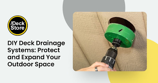 DIY Deck Drainage Systems Protect and Expand Your Outdoor Space